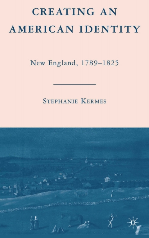 Cover image for book Creating an American Identity