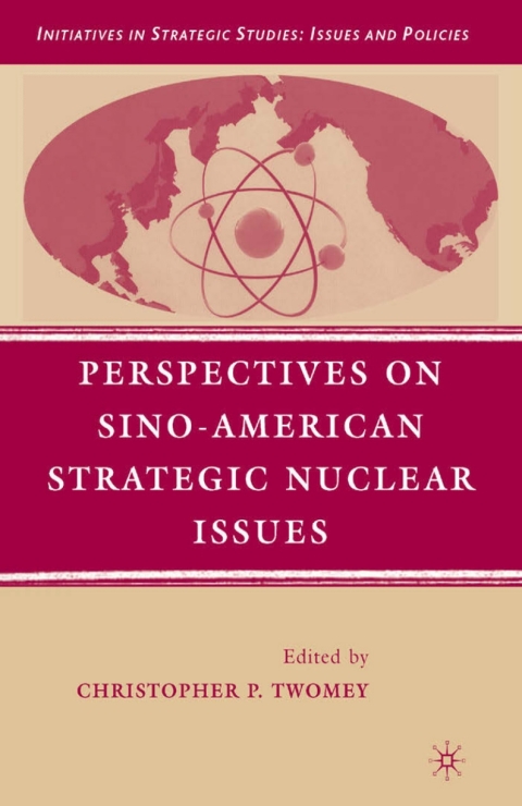 Cover image for book Perspectives on Sino-American Strategic Nuclear Issues