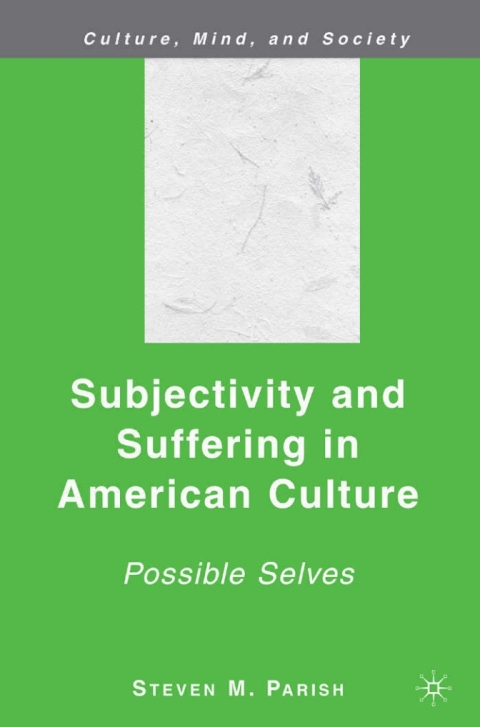 Cover image for book Subjectivity and Suffering in American Culture