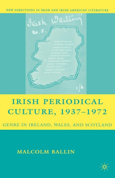 Cover image for book Irish Periodical Culture, 1937-1972