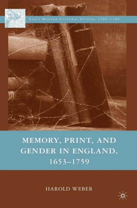 Cover image for book Memory, Print, and Gender in England, 1653-1759