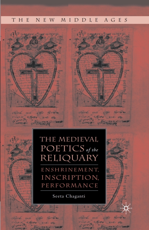 Cover image for book The Medieval Poetics of the Reliquary