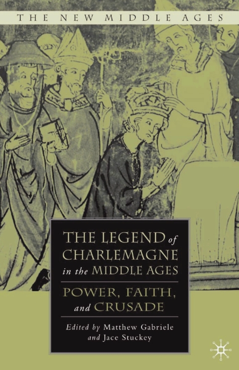 Cover image for book The Legend of Charlemagne in the Middle Ages
