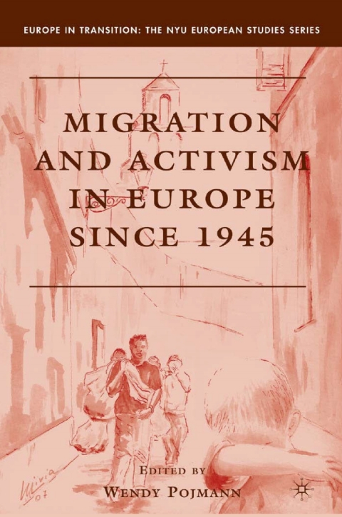 Cover image for book Migration and Activism in Europe since 1945