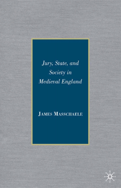 Cover image for book Jury, State, and Society in Medieval England