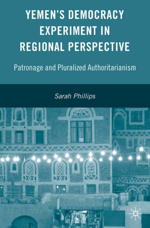 Cover image for book Yemen’s Democracy Experiment in Regional Perspective