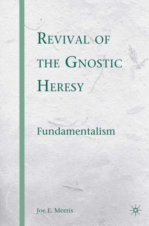 Cover image for book Revival of the Gnostic Heresy