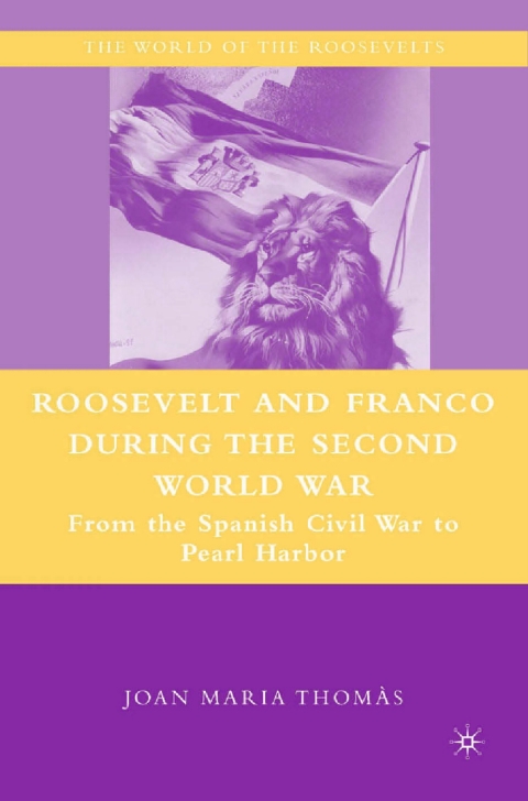 Cover image for book Roosevelt and Franco during the Second World War