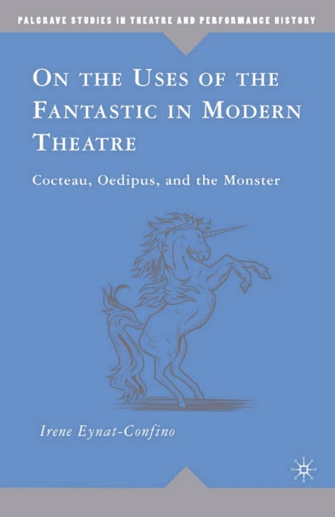 Cover image for book On the Uses of the Fantastic in Modern Theatre