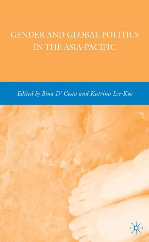 Cover image for book Gender and Global Politics in the Asia-Pacific