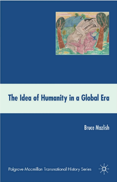 The Idea of Humanity in a Global Era 