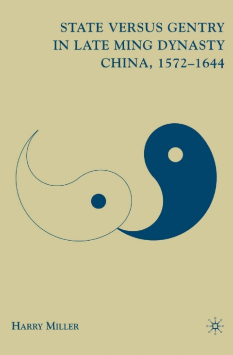 Cover image for book State versus Gentry in Late Ming Dynasty China, 1572–1644