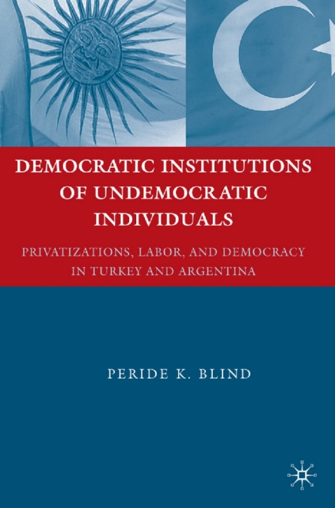 Cover image for book Democratic Institutions of Undemocratic Individuals