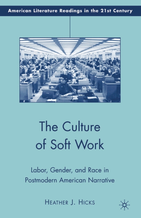 Cover image for book The Culture of Soft Work
