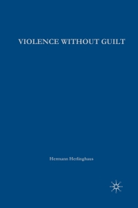 Cover image: Violence without Guilt 9780230608177