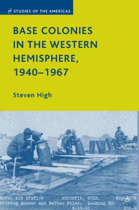 Cover image for book Base Colonies in the Western Hemisphere, 1940–1967