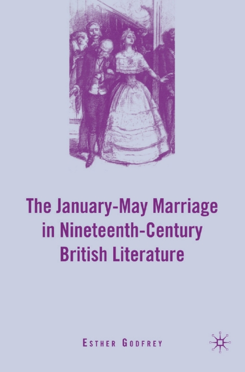 Cover image for book The January–May Marriage in Nineteenth-Century British Literature