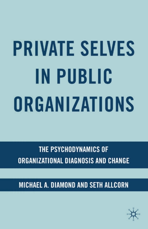 Cover image for book Private Selves in Public Organizations