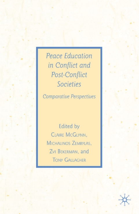 Cover image for book Peace Education in Conflict and Post-Conflict Societies