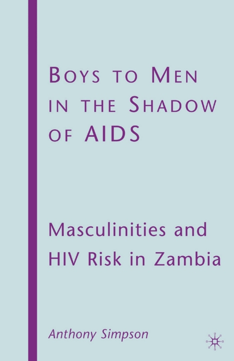 Cover image for book Boys to Men in the Shadow of AIDS