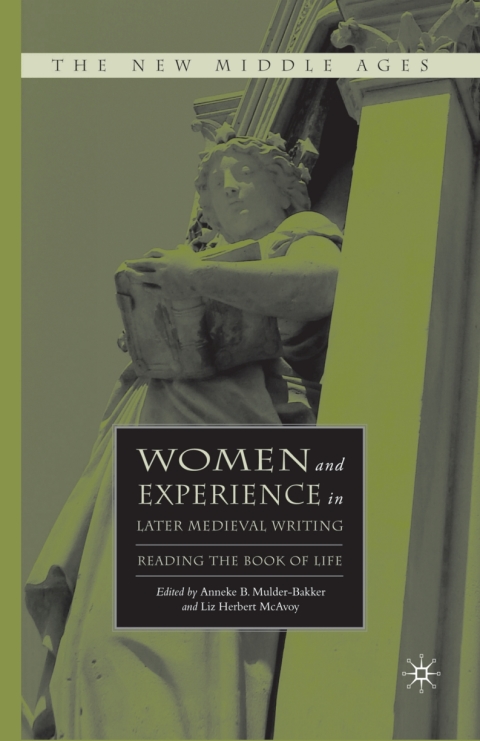 Cover image for book Women and Experience in Later Medieval Writing