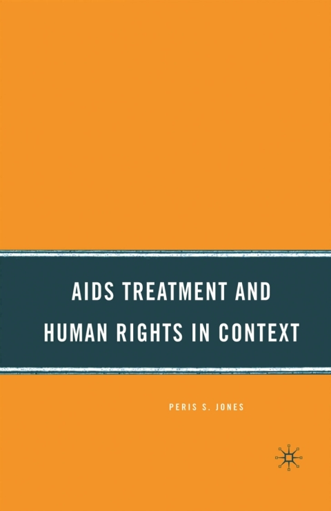 Cover image for book AIDS Treatment and Human Rights in Context