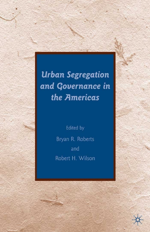 Cover image for book Urban Segregation and Governance in the Americas