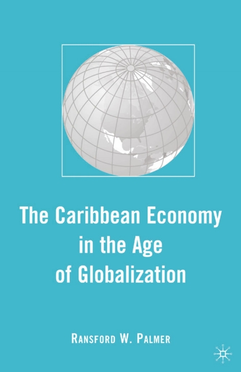 Cover image for book The Caribbean Economy in the Age of Globalization