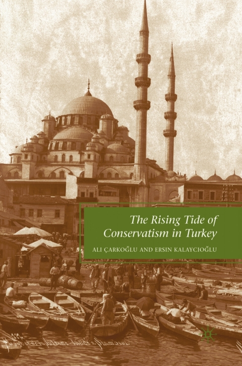 Cover image for book The Rising Tide of Conservatism in Turkey