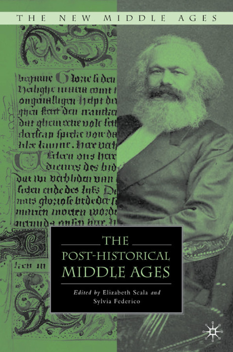 Cover image for book The Post-Historical Middle Ages