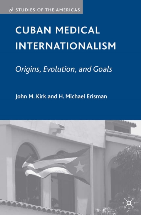 Cover image for book Cuban Medical Internationalism