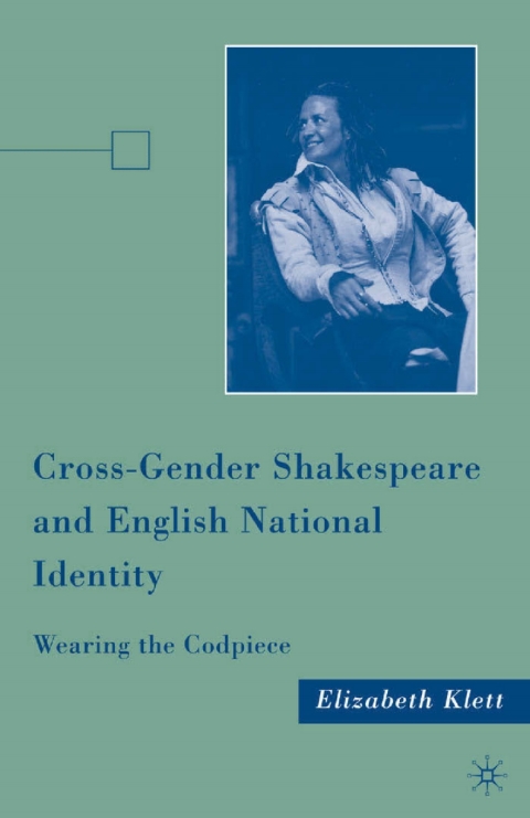 Cover image for book Cross-Gender Shakespeare and English National Identity