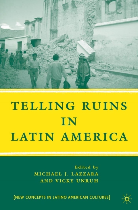 Cover image for book Telling Ruins in Latin America