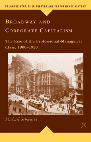 Broadway and Corporate Capitalism