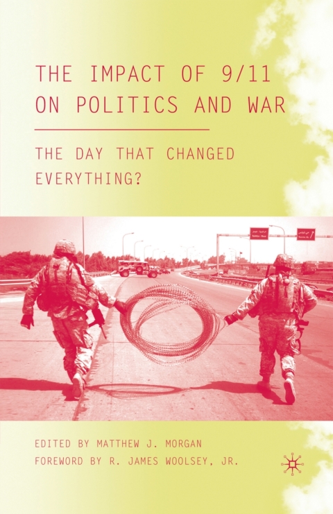 Cover image for book The Impact of 9/11 on Politics and War