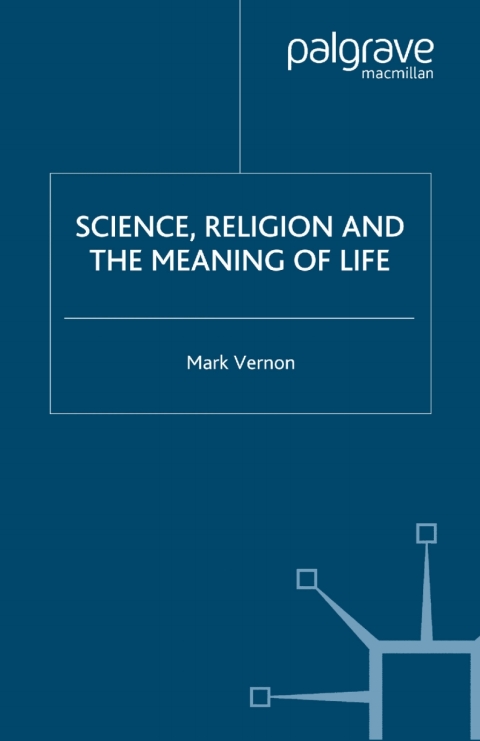 Cover image for book Science, Religion, and the Meaning of Life