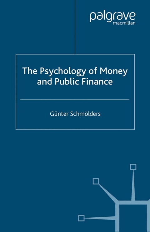 Cover image for book The Psychology of Money and Public Finance