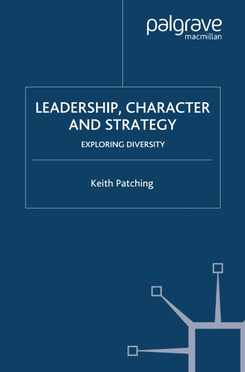 Cover image for book Leadership, Character and Strategy