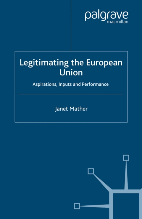 Cover image for book Legitimating the European Union