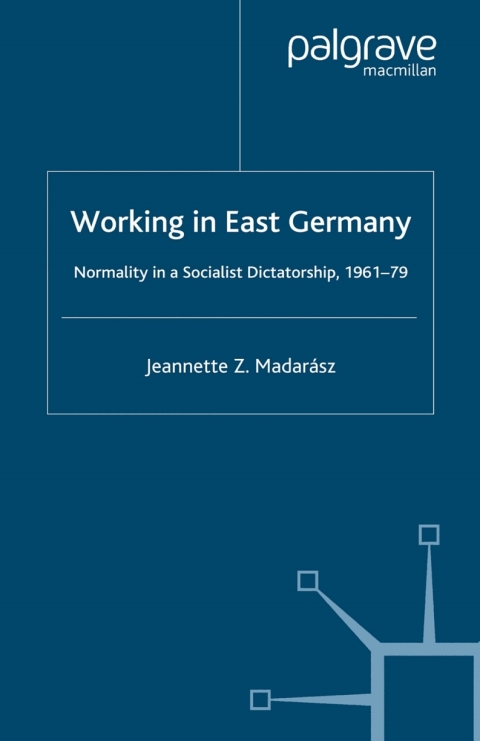 Cover image for book Working in East Germany