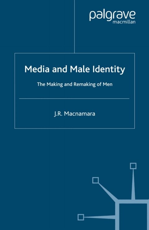 Cover image for book Media and Male Identity