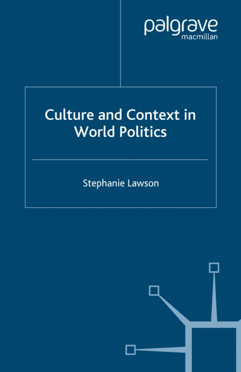 Cover image for book Culture and Context in World Politics