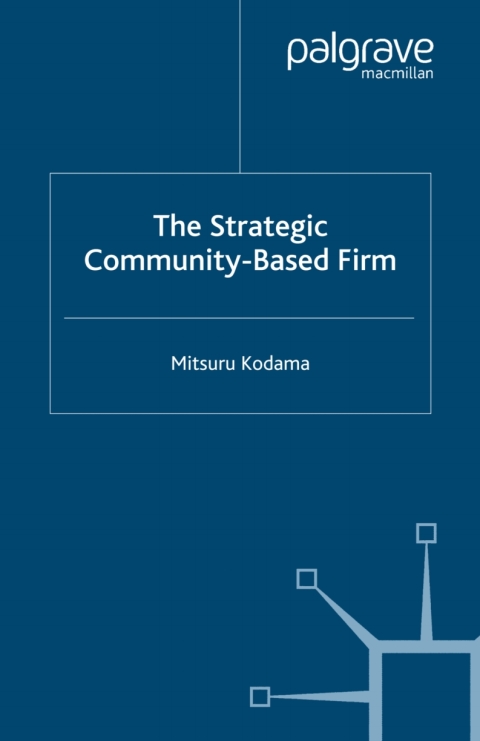 Cover image for book The Strategic Community-Based Firm