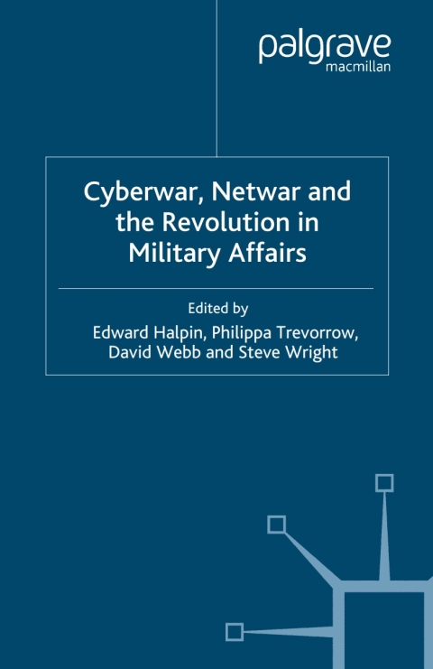 Cover image for book Cyberwar, Netwar and the Revolution in Military Affairs