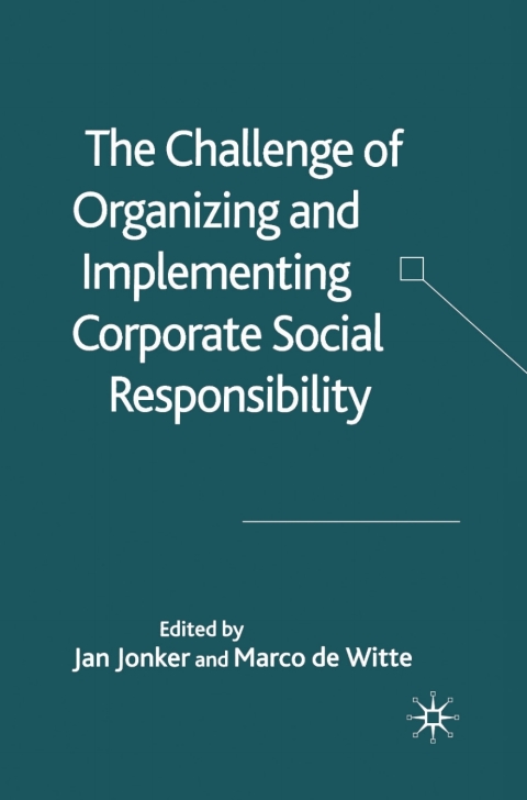 Cover image for book The Challenge of Organising and Implementing Corporate Social Responsibility