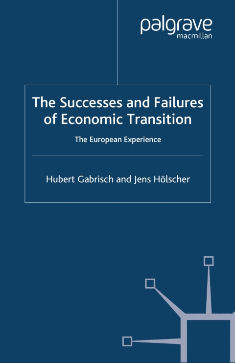 Cover image for book The Successes and Failures of Economic Transition