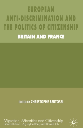 European Anti-Discrimination and the Politics of Citizenship