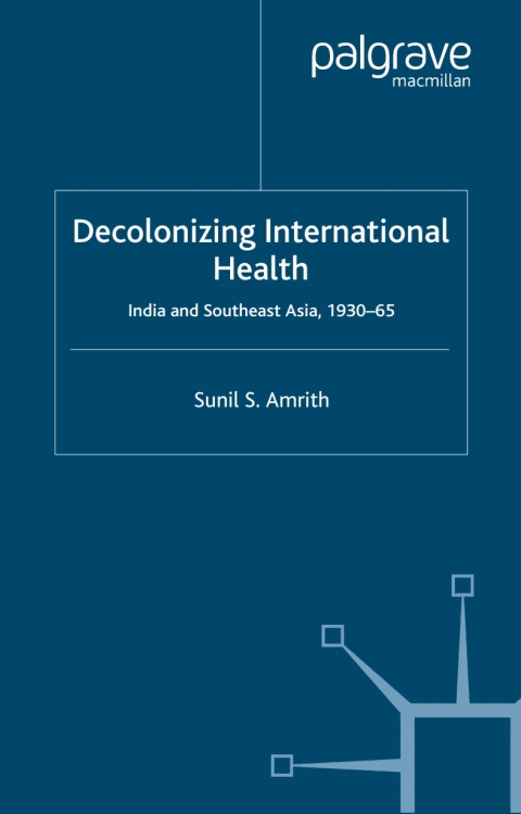 Cover image for book Decolonizing International Health