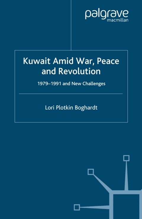 Cover image for book Kuwait Amid War, Peace and Revolution