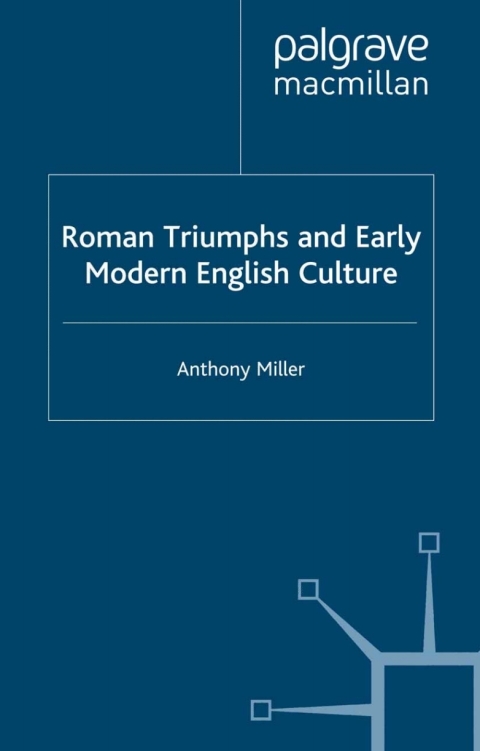 Cover image for book Roman Triumphs and Early Modern English Culture